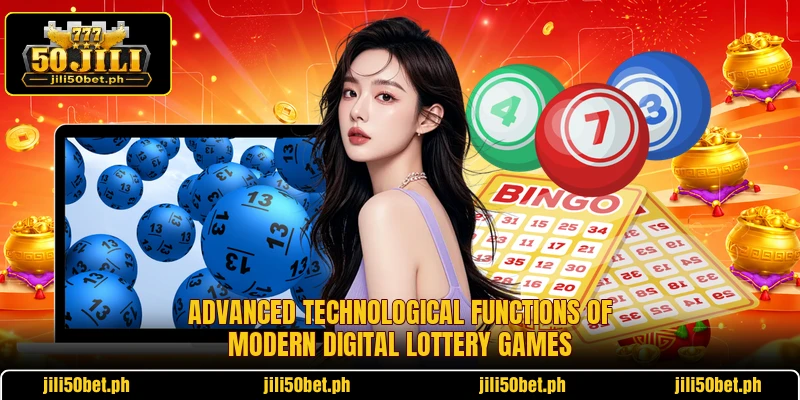 Advanced technological functions of modern digital lottery games