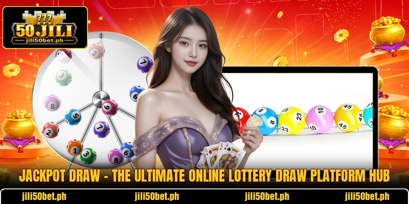 Jackpot Draw - The Ultimate Online Lottery Draw Platform Hub