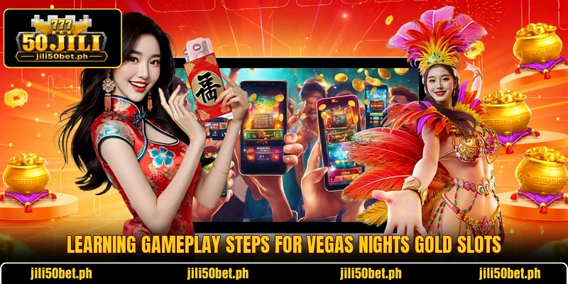 Learning gameplay steps for Vegas Nights Gold slots