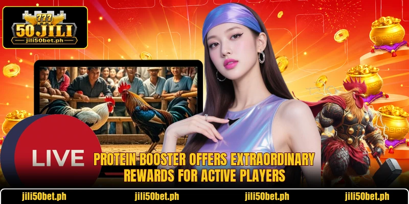 Protein Booster offers extraordinary rewards for active players