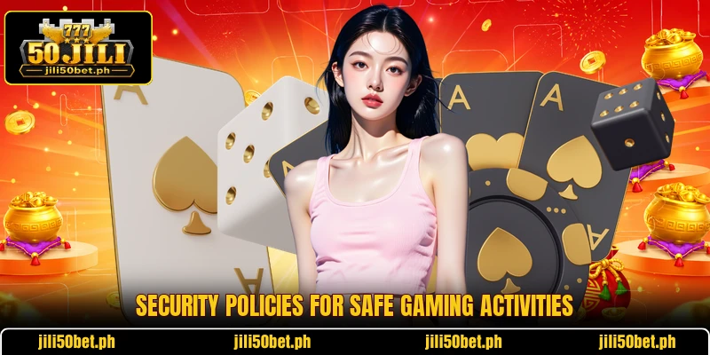 Security policies for safe gaming activities