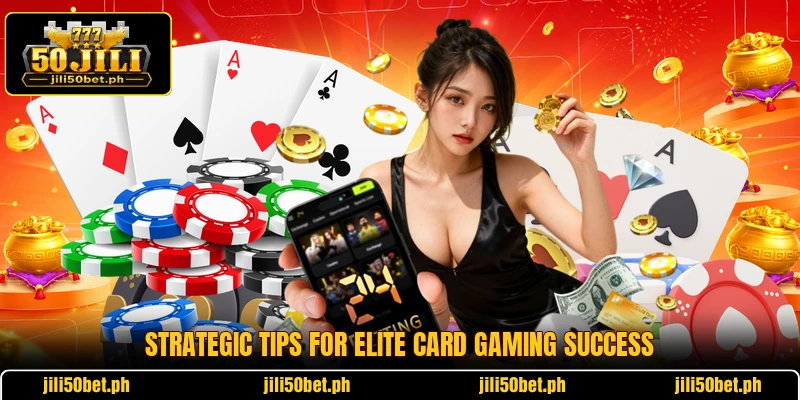 Strategic tips for elite card gaming success