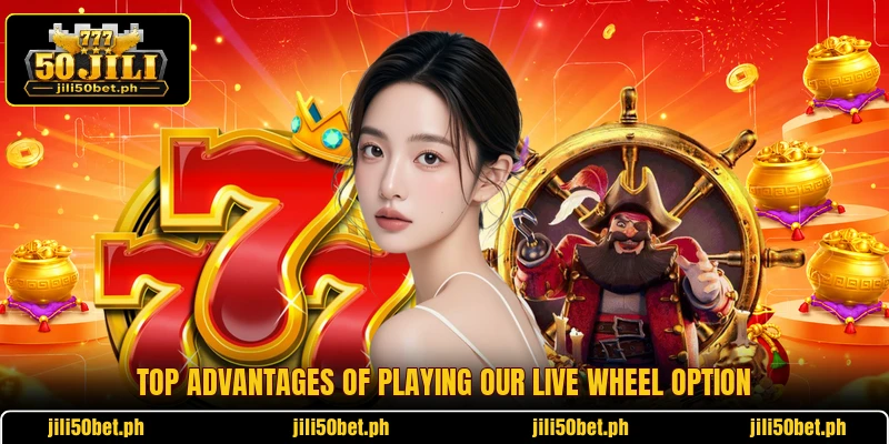 Top advantages of playing our live wheel option